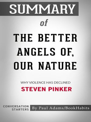 cover image of Summary of the Better Angels of Our Nature